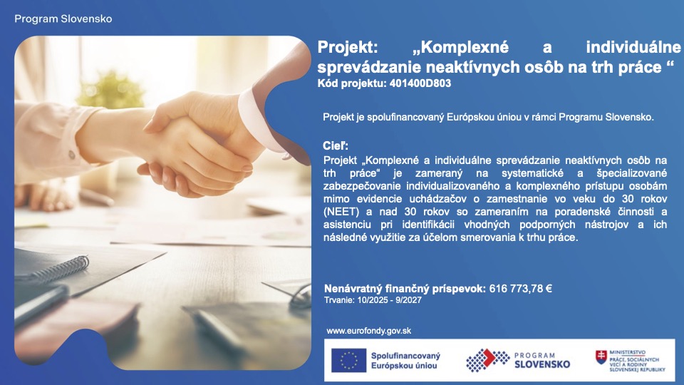 Plagát projektu Komplexné a individuálne sprevádzanie neaktívnych osôb na trh práce